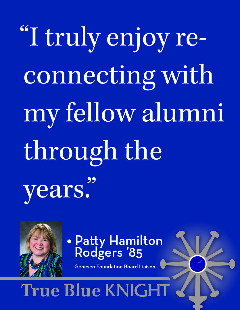 Photo of Patty Hamilton Rodgers '85 with quote "I truly enjoy reconnecting with my fellow alumni through the years"