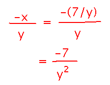 Since x equals 7 over y, minus x over y equals minus 7 over y squared