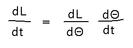 d L over d t equals d L over d Theta times d Theta over d t