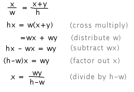 x over w equals x plus y over h rewrites to x equals w times y over the quantity h minus w