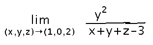 Limit as (x,y,z) goes to (1,0,2) of y^2 / (x+y+z-3)