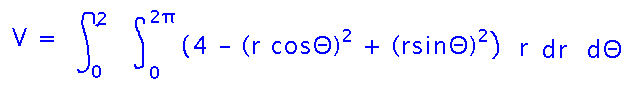 Volume is integral from r=0 to r=2 of integral from Theta = 0 to 2pi of paraboloid