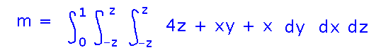 Integral from 0 to 1 of integral from -z to z of integral from -z to z of density