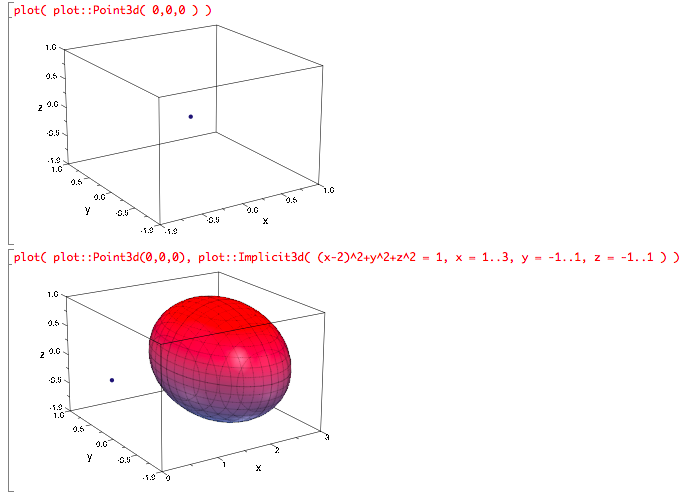 muPad 'plot(plot::Point3d(0,0,0))' followed by 'plot( plot::Point3d(0,0,0), plot::Implicit3d((x-2)^2+y^2+z^2=1,x=1..3,y=-1..1,z=-1..1) )'