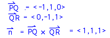 PQ = <-1,1,0>; QR = <0,-1,1>; cross product = <1,1,1>