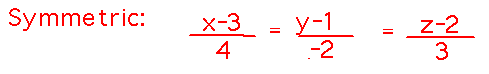 (x-3)/4 = (y-1)/(-2) = (z-2)/3