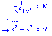 From 1 over x squared plus y squared greater than M, conclude x squared plus y squared less than something
