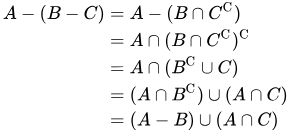Rewrite subtraction as intersection with complement to show A-(B-C) = (A-B) union (A intersect C)